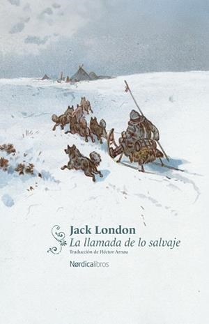 La llamada de lo salvaje | 9791387922757 | London, Jack | Librería Castillón - Comprar libros online Aragón, Barbastro