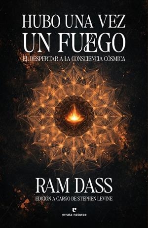 Hubo una vez un fuego | 9791387597474 | Dass, Ram | Librería Castillón - Comprar libros online Aragón, Barbastro