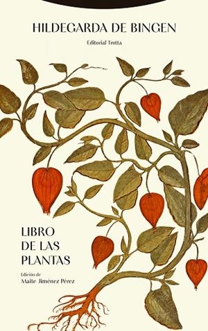 Libro de las plantas | 9788413643496 | Hildegarda de Bingen | Librería Castillón - Comprar libros online Aragón, Barbastro