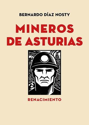 Mineros de Asturias | 9791387939915 | Díaz Nosty, Bernardo | Librería Castillón - Comprar libros online Aragón, Barbastro