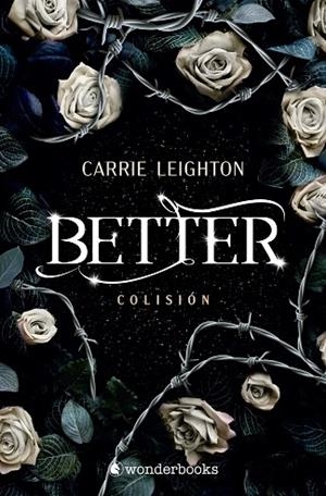 Better. Colisión (1) | 9788410425934 | Leighton, Carrie | Librería Castillón - Comprar libros online Aragón, Barbastro