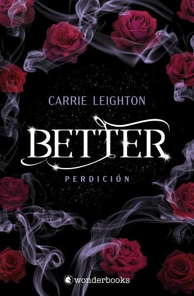 Better. Perdición (2) | 9788410425941 | Leighton, Carrie | Librería Castillón - Comprar libros online Aragón, Barbastro
