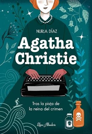 Agatha Christie. Tras la pista de la reina del crimen | 9788412567359 | Nuria, Díaz | Librería Castillón - Comprar libros online Aragón, Barbastro