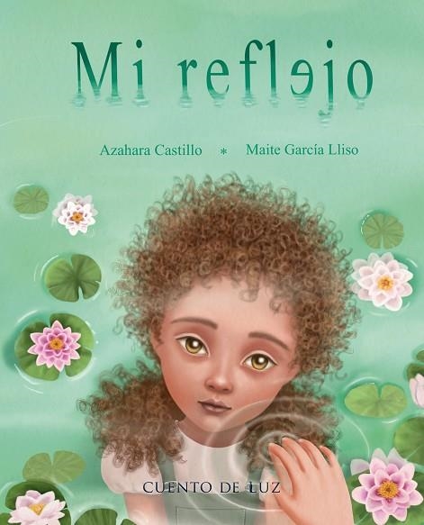 Mi Reflejo | 9788410438330 | Azahara Castillo | Librería Castillón - Comprar libros online Aragón, Barbastro