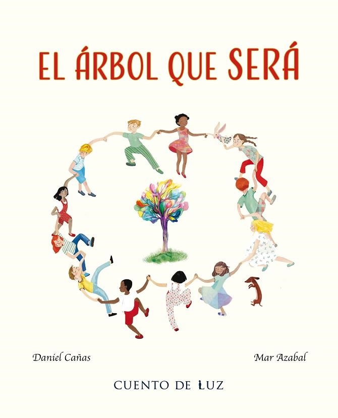 El árbol que será | 9788410438293 | Cañas, Daniel | Librería Castillón - Comprar libros online Aragón, Barbastro