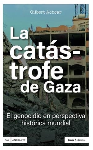La catástrofe de Gaza | 9791387991135 | Achcar, Gilbert | Librería Castillón - Comprar libros online Aragón, Barbastro
