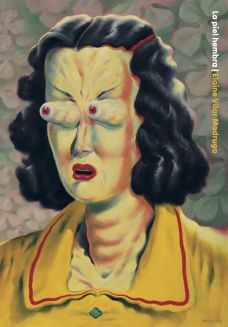 La piel hembra | 9788418690594 | Vilar Madruga, Elaine | Librería Castillón - Comprar libros online Aragón, Barbastro
