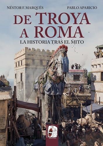 De Troya a Roma | 9791399078923 | Marqués, Néstor F. / Aparicio, Pablo | Librería Castillón - Comprar libros online Aragón, Barbastro