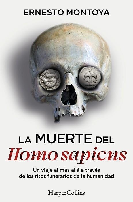 La muerte del Homo sapiens | 9788410644472 | Montoya, Ernesto | Librería Castillón - Comprar libros online Aragón, Barbastro