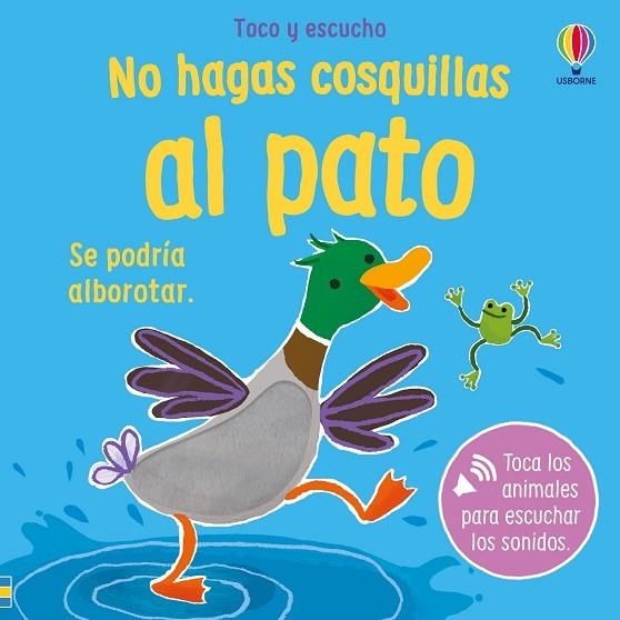 No hagas cosquillas al pato | 9781806070176 | Taplin, Sam | Librería Castillón - Comprar libros online Aragón, Barbastro