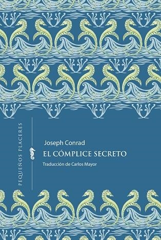 El cómplice secreto | 9791399083439 | Conrad, Joseph | Librería Castillón - Comprar libros online Aragón, Barbastro