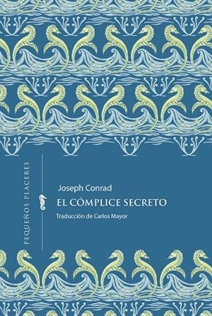 El cómplice secreto | 9791399083439 | Conrad, Joseph | Librería Castillón - Comprar libros online Aragón, Barbastro