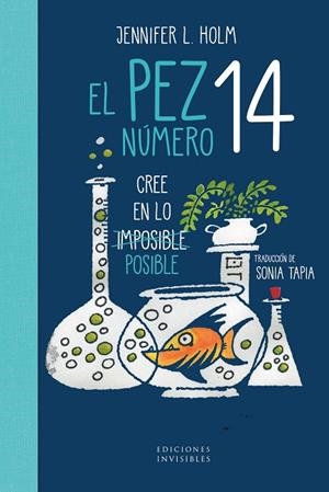 El pez número 14 | 9791399167627 | Holm, Jennifer L. | Librería Castillón - Comprar libros online Aragón, Barbastro