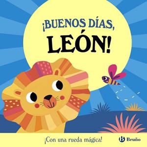 ¡Buenos días, León! - ¡Con una rueda mágica! | 9788469645888 | Abbott, Rob | Librería Castillón - Comprar libros online Aragón, Barbastro