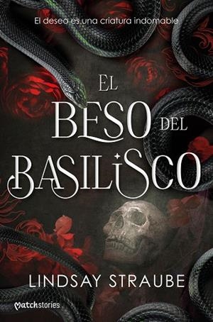 El beso del basilisco | 9788427055308 | Straube, Lindsay | Librería Castillón - Comprar libros online Aragón, Barbastro