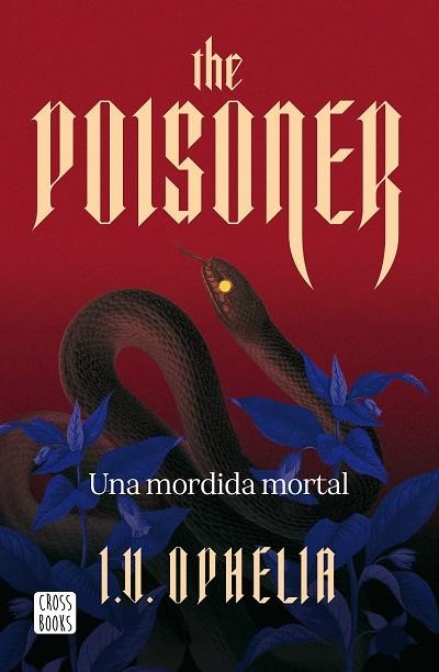 The Poisoner. Una mordida mortal | 9788408322450 | Ophelia, I. V. | Librería Castillón - Comprar libros online Aragón, Barbastro