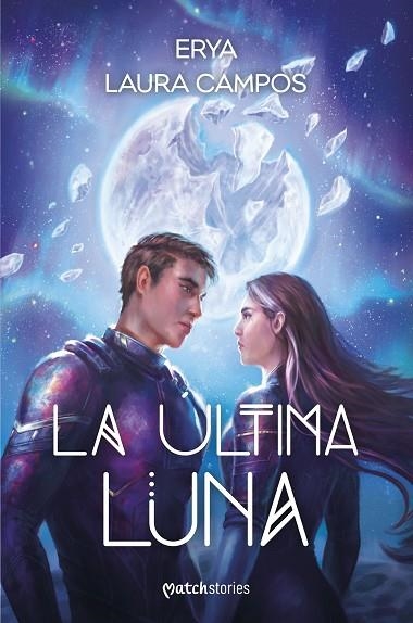 La última luna | 9788427055384 | Erya/Campos, Laura | Librería Castillón - Comprar libros online Aragón, Barbastro