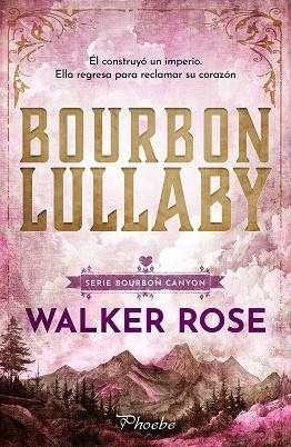 Bourbon Lullaby | 9791387787585 | Rose, Walker | Librería Castillón - Comprar libros online Aragón, Barbastro