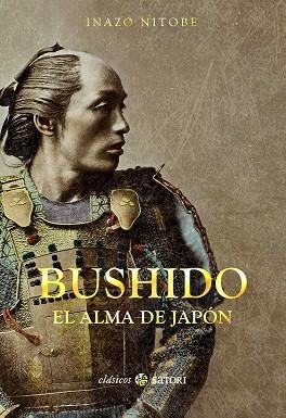 BUSHIDO : EL ALMA DE JAPÓN. | 9788494673276 | NITOBE, INAZO | Librería Castillón - Comprar libros online Aragón, Barbastro