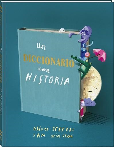 Un diccionario con historia | 9788419913616 | Jeffers, Oliver/Winston, Sam | Librería Castillón - Comprar libros online Aragón, Barbastro