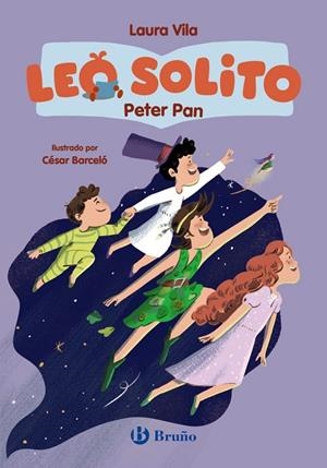 Leo solito Peter Pan | 9788469646120 | Vila, Laura/Barrie, James Matthew | Librería Castillón - Comprar libros online Aragón, Barbastro