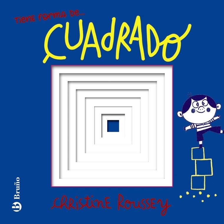 Tiene forma de... cuadrado | 9788469646175 | Roussey, Christine | Librería Castillón - Comprar libros online Aragón, Barbastro