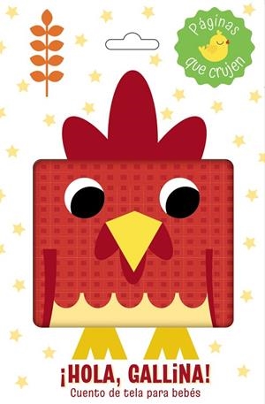 ¡Hola, gallina! Cuento de tela para bebés | 9788469646328 | Varios Autores | Librería Castillón - Comprar libros online Aragón, Barbastro