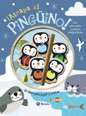 ¡Atrapa al pingüino! Un libro para jugar y contar | 9788469646052 | Brooks, Susie | Librería Castillón - Comprar libros online Aragón, Barbastro