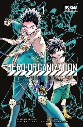HERO ORGANIZATION 01. | 9788467983340 | KEI SAIKAWA ; AKIRA TAKAHASHI | Librería Castillón - Comprar libros online Aragón, Barbastro