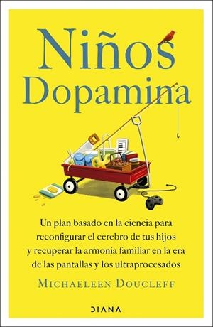 Niños dopamina | 9788411193474 | Doucleff, Michaeleen | Librería Castillón - Comprar libros online Aragón, Barbastro