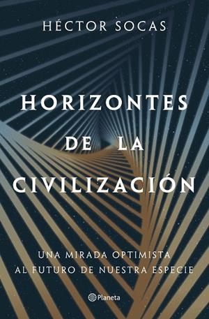 Horizontes de la civilización | 9788408322115 | Socas, Héctor | Librería Castillón - Comprar libros online Aragón, Barbastro