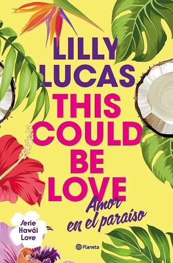 This Could Be Love | 9788408322375 | Lucas, Lilly | Librería Castillón - Comprar libros online Aragón, Barbastro