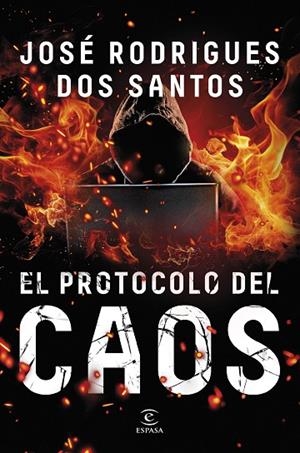 El protocolo del caos | 9788467082319 | Rodrigues dos Santos, José | Librería Castillón - Comprar libros online Aragón, Barbastro