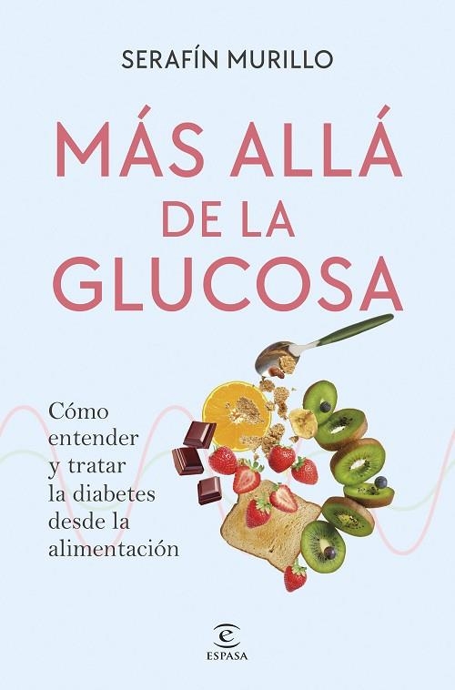 Más allá de la glucosa | 9788467082449 | Murillo, Serafín | Librería Castillón - Comprar libros online Aragón, Barbastro