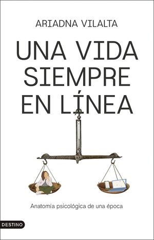 Una vida siempre en línea | 9788423370092 | Vilalta, Ariadna | Librería Castillón - Comprar libros online Aragón, Barbastro