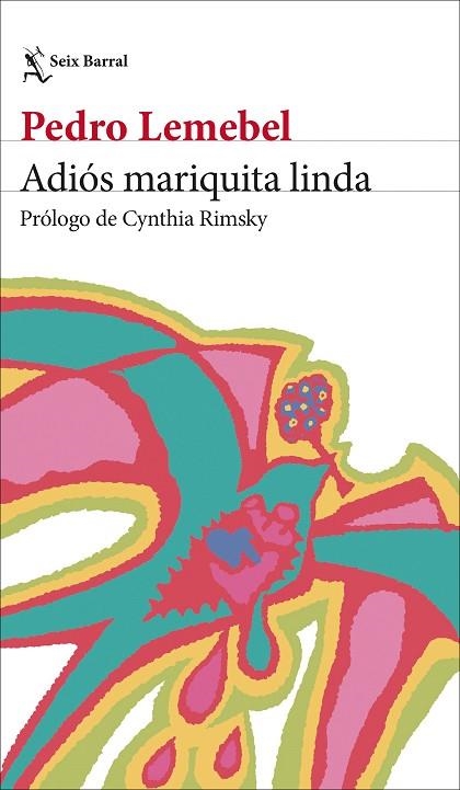 Adiós mariquita linda | 9788432249983 | Lemebel, Pedro | Librería Castillón - Comprar libros online Aragón, Barbastro