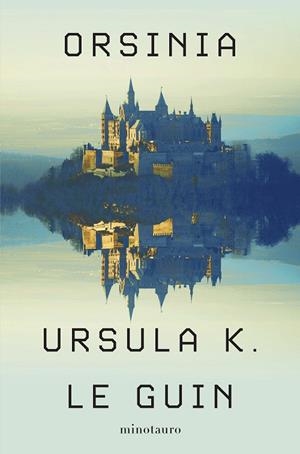 Orsinia | 9788445019641 | Le Guin, Ursula K. | Librería Castillón - Comprar libros online Aragón, Barbastro