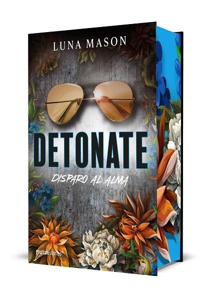 Detonate. Disparo al alma | 9788427055247 | Mason, Luna | Librería Castillón - Comprar libros online Aragón, Barbastro