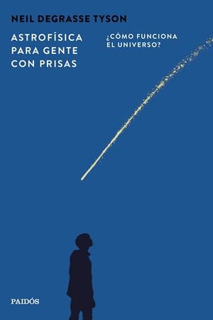 Astrofísica para gente con prisas | 9788449345715 | Tyson, Neil deGrasse | Librería Castillón - Comprar libros online Aragón, Barbastro