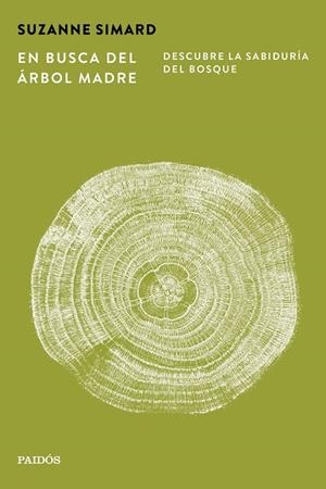 En busca del Árbol Madre | 9788449345654 | Simard, Suzanne | Librería Castillón - Comprar libros online Aragón, Barbastro