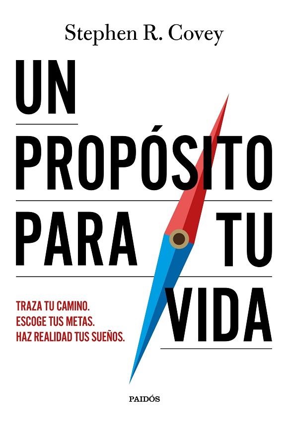 Un propósito para tu vida | 9788449345616 | Covey, Stephen R. | Librería Castillón - Comprar libros online Aragón, Barbastro