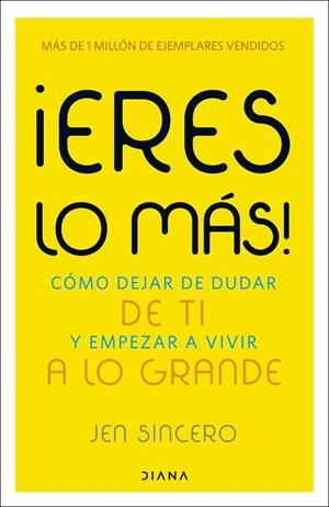 ¡Eres lo más! | 9788411193511 | Sincero, Jen | Librería Castillón - Comprar libros online Aragón, Barbastro
