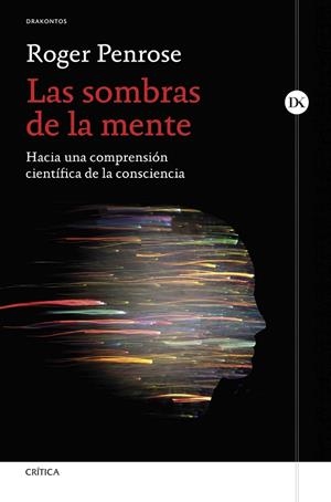 Las sombras de la mente | 9788491998761 | Penrose, Roger | Librería Castillón - Comprar libros online Aragón, Barbastro