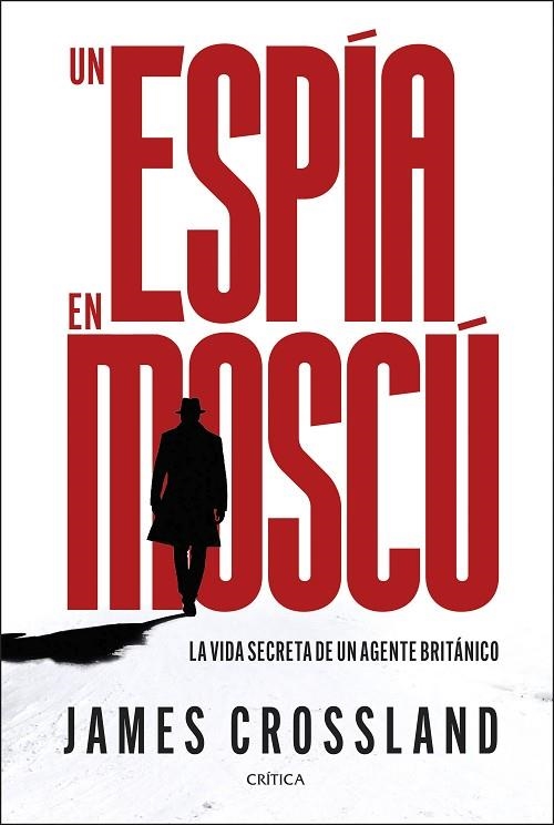 Un espía en Moscú | 9788491998990 | Crossland, James | Librería Castillón - Comprar libros online Aragón, Barbastro