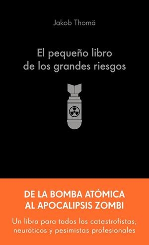 El pequeño libro de los grandes riesgos | 9788413445274 | Thomä, Jakob | Librería Castillón - Comprar libros online Aragón, Barbastro