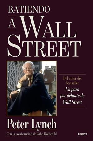 Batiendo a Wall Street | 9788423440672 | Lynch, Peter | Librería Castillón - Comprar libros online Aragón, Barbastro