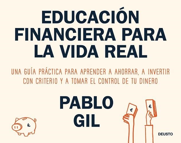Educación financiera para la vida real | 9788423440733 | Gil, Pablo | Librería Castillón - Comprar libros online Aragón, Barbastro