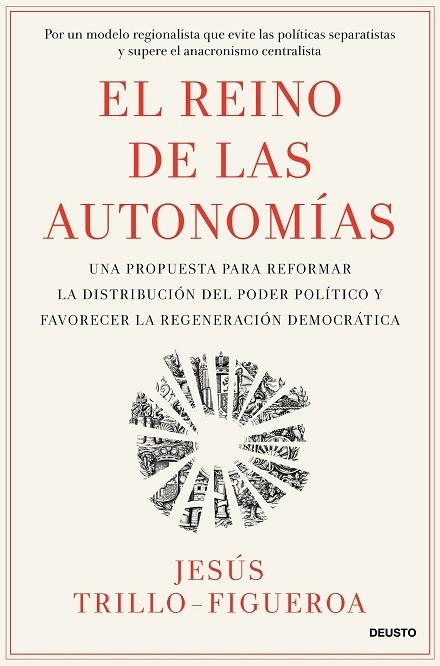 El Reino de las Autonomías | 9788423440597 | Trillo-Figueroa, Jesús | Librería Castillón - Comprar libros online Aragón, Barbastro