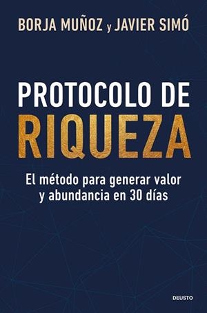Protocolo de riqueza | 9788423440696 | Muñoz Cuesta, Borja | Librería Castillón - Comprar libros online Aragón, Barbastro