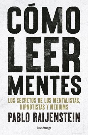 Cómo leer mentes | 9791387667719 | Raijenstein, Pablo | Librería Castillón - Comprar libros online Aragón, Barbastro